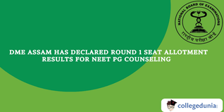 Assam NEET PG Counselling 2024: Round 1 Seat Allotment Result Declared